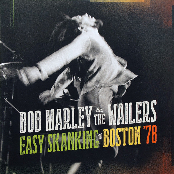 MARLEY, BOB & THE WAILERS - EASY SKANKING IN BOSTON '78 : 2LP SET - LP