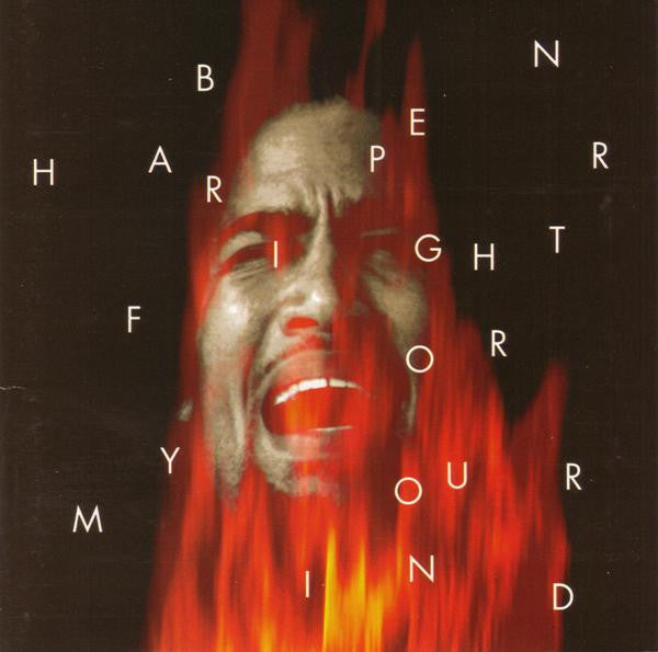HARPER, BEN - FIGHT FOR YOUR MIND - CD