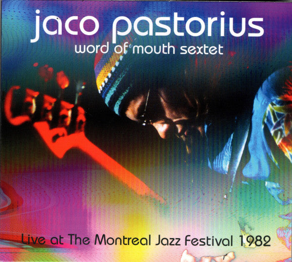 PASTORIUS, JACO - LIVE AT THE MONTREAL JAZZ FESTIVAL 1982 - CD