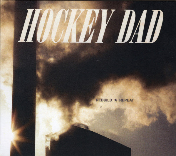 HOCKEY DAD - REBUILD / REPEAT - CD