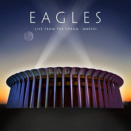 EAGLES - LIVE FROM THE FORUM MMXVIII : 2CD + DVD - CD