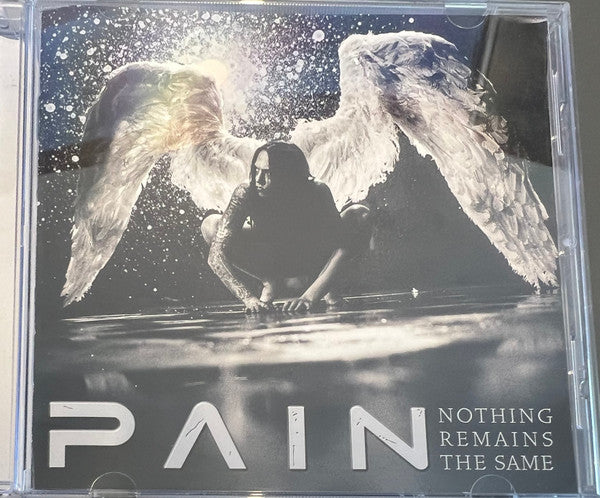 PAIN - NOTHING REMAINS THE SAME: REMASTERED + 1 - CD