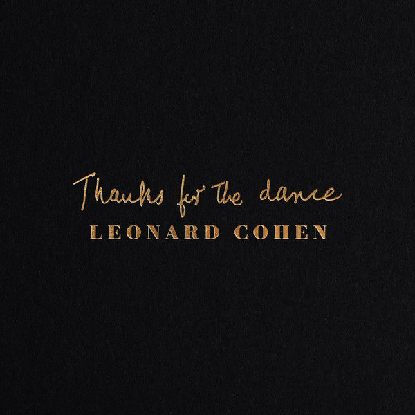 COHEN, LEONARD - THANKS FOR THE DANCE - CD