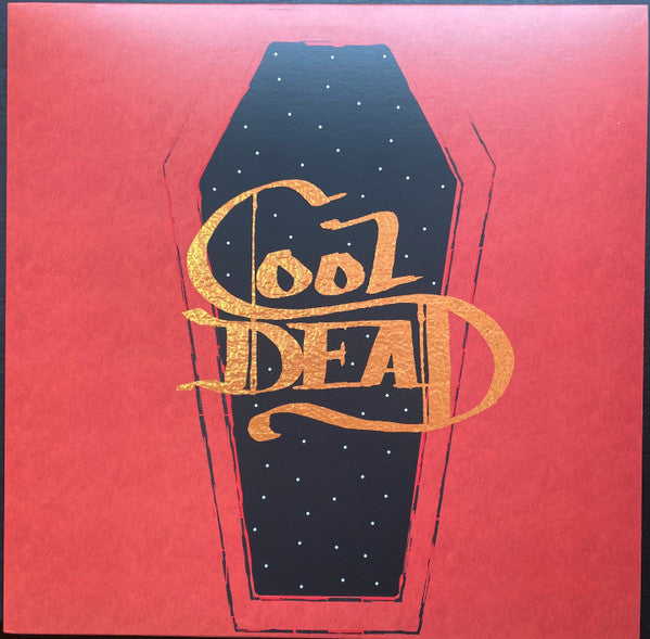 JUSTIN & THE COSMICS - COOL DEAD - LP