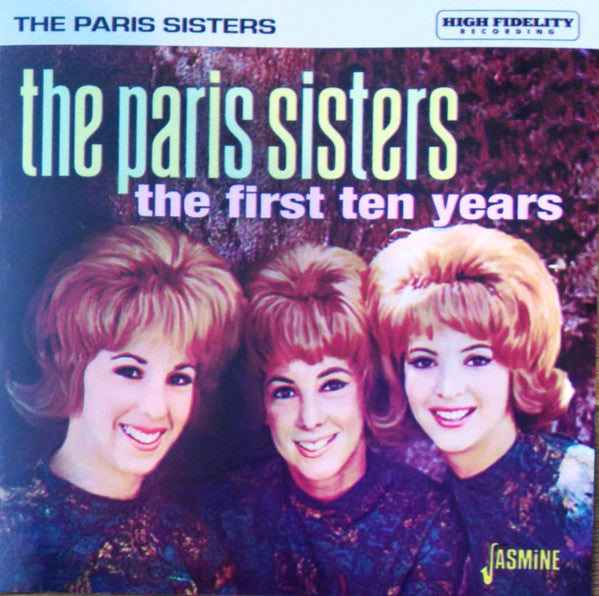 PARIS SISTERS - FIRST TEN YEARS - CD