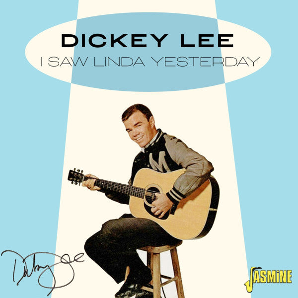 LEE, DICKEY - I SAW LINDA YESTERDAY - CD