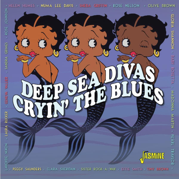 VARIOUS - CRYIN' THE BLUES - DEEP SEA DIVAS - CD