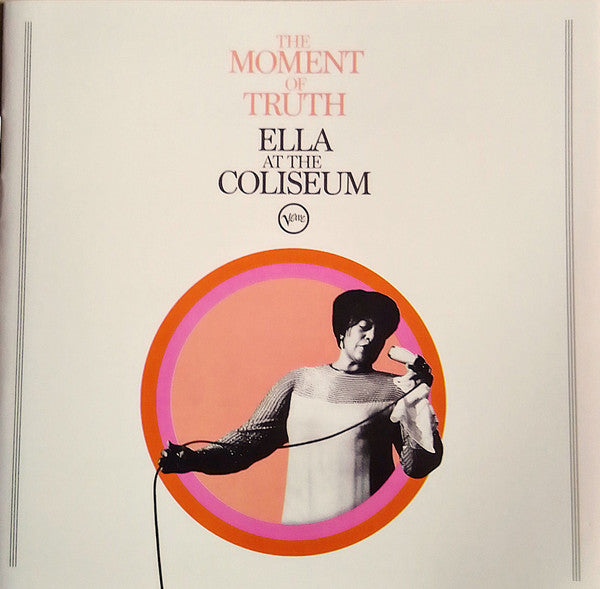 FITZGERALD, ELLA - MOMENT OF TRUTH : ELLA AT THE COLISEUM - CD