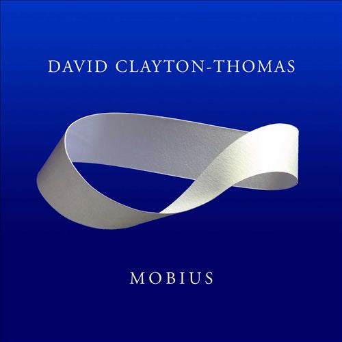 CLAYTON-THOMAS, DAVID - MOBIUS - CD