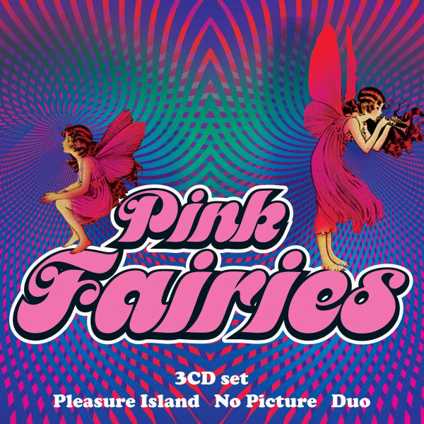PINK FAIRIES - PLEASURE ISLAND/NO PICTURE/DUO: 3CD - CD