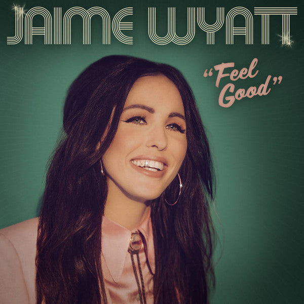 WYATT, JAIME - FEEL GOOD - CD