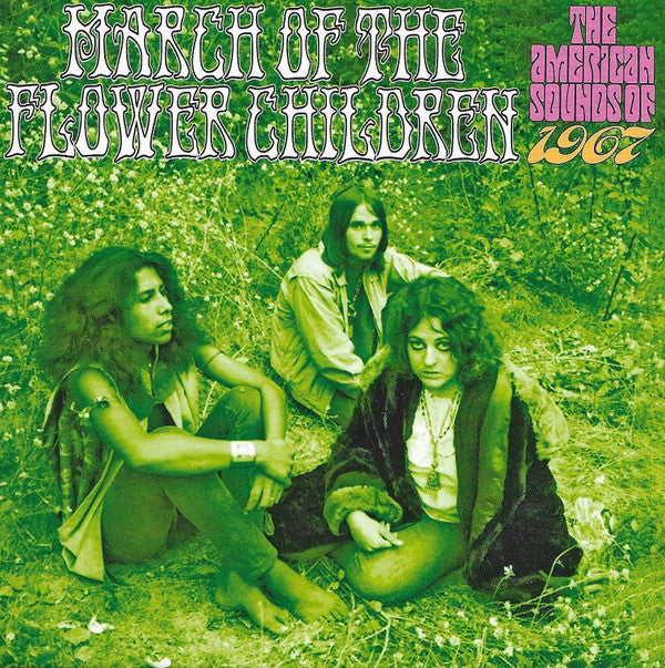 VARIOUS - MARCH OF THE FLOWER CHILDREN : 3CD SET - CD