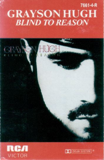 HUGH, GRAYSON - BLIND TO REASON (CASSETTE) - CS