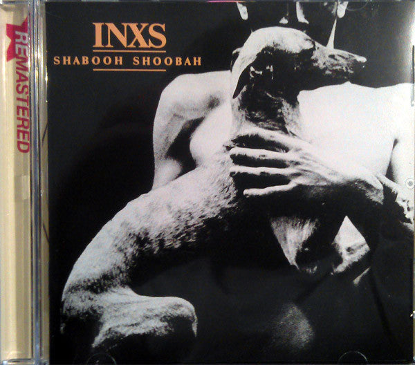 INXS - SHABOOH SHOOBAH : 2011 REMASTER - CD