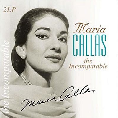 CALLAS, MARIA - INCOMPARABLE : 2LP SET - LP