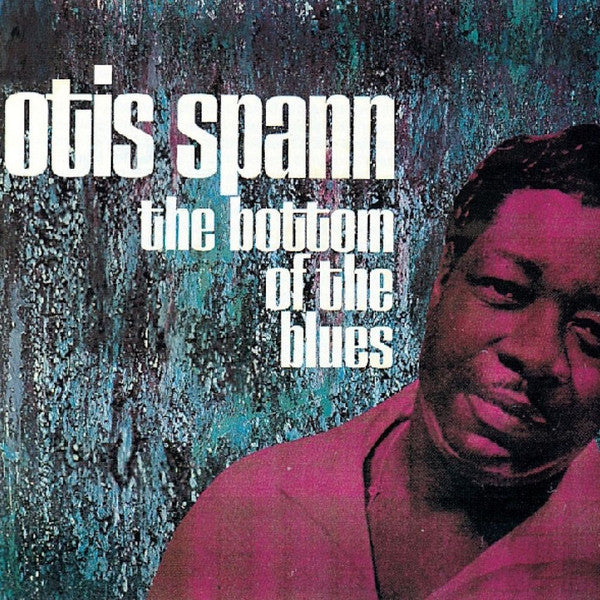 SPANN, OTIS - BOTTOM OF THE BLUES - CD