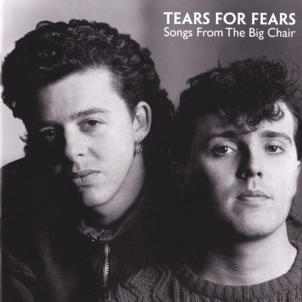 TEARS FOR FEARS - SONGS FROM THE BIG CHAIR : REMASTERED - CD