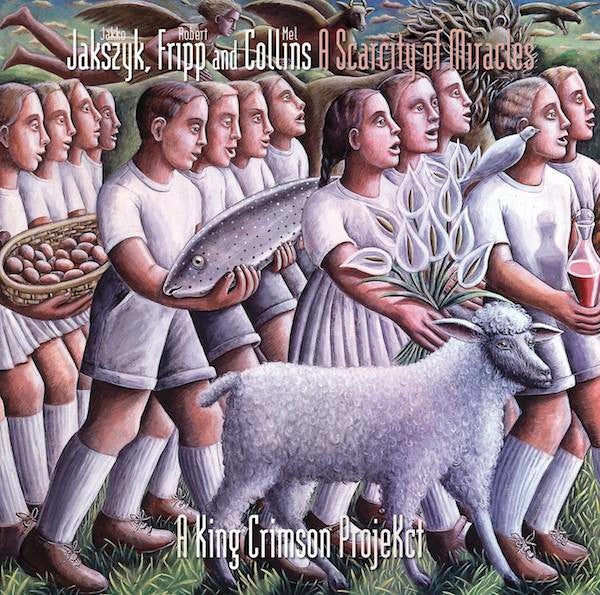 JAKSYZK / FRIPP / COLLINS - SCARCITY OF MIRACLES : KING CRIMSON PROJ - CD