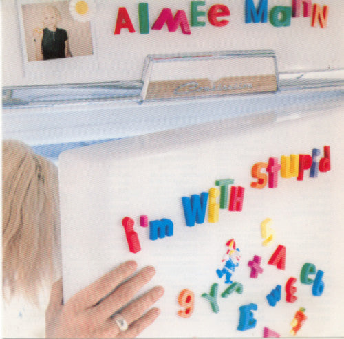 MANN, AIMEE - I'M WITH STUPID - CD