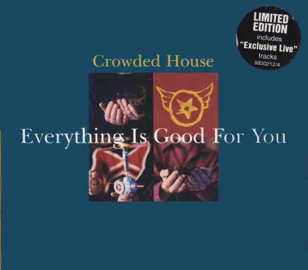 CROWDED HOUSE - EVERYTHING IS GOOD FOR YOU - CD5