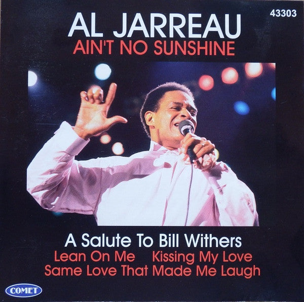 JARREAU, AL - AINT NO SUNSHINE - CD