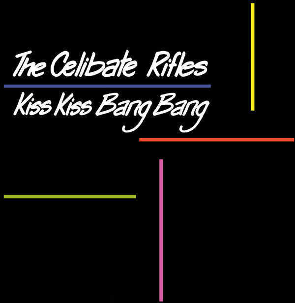 CELIBATE RIFLES - KISS KISS BANG BANG - LP