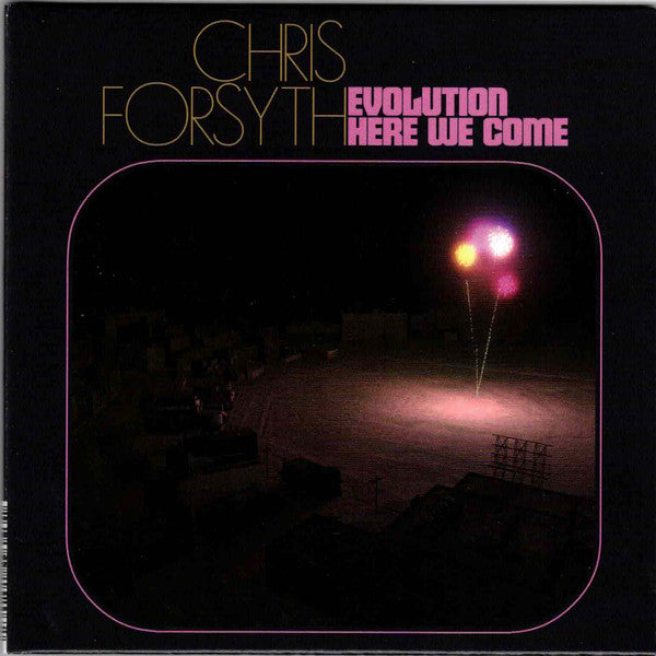 FORSYTH, CHRIS - EVOLUTION HERE WE COME - CD