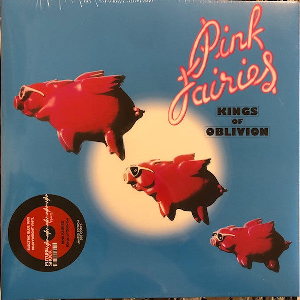 PINK FAIRIES - KINGS OF OBLIVION : ELECTRIC BLUE VINYL - LP
