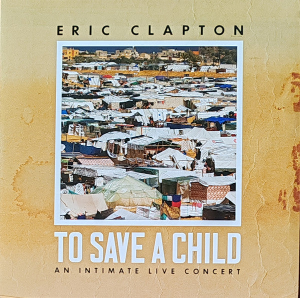 CLAPTON, ERIC - TO SAVE A CHILD : BLACK 2LP SET - LP