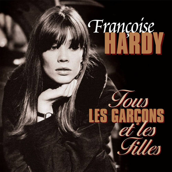 HARDY, FRANCOISE - TOUS LES GARCONS ET LES FILLES - LP