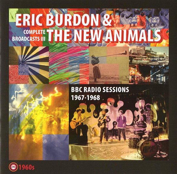 BURDON, ERIC & THE NEW ANIMALS - COMPLETE BROADCASTS III : 1967 - 1968 - CD
