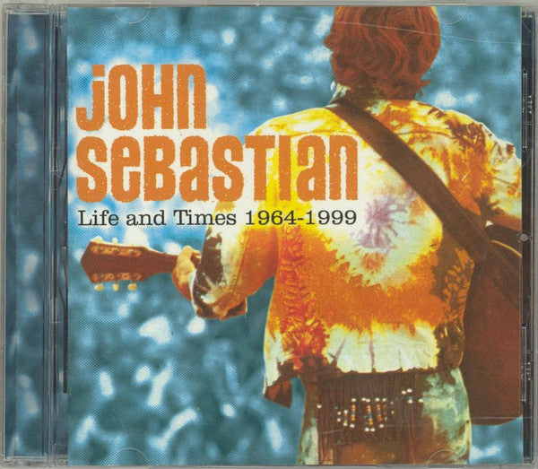 SEBASTIAN, JOHN - LIFE AND TIMES 1964-1999 - CD