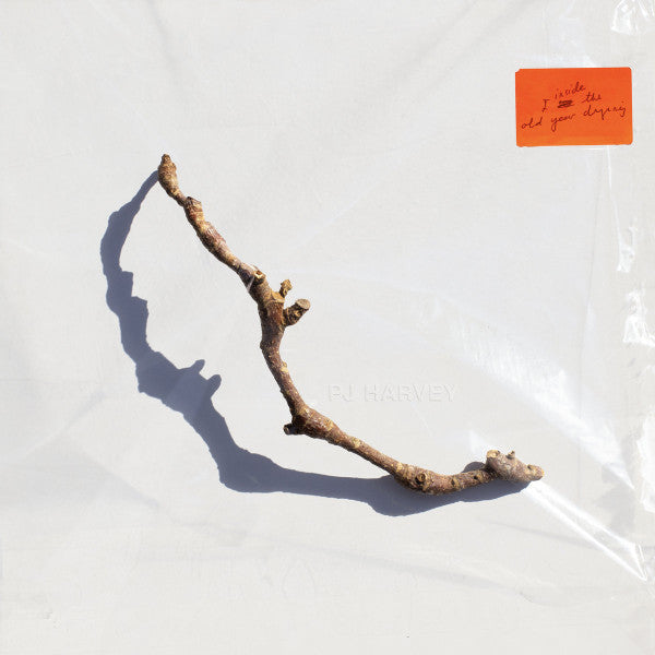 HARVEY, PJ - I INSIDE THE OLD YEAR DYING - LP