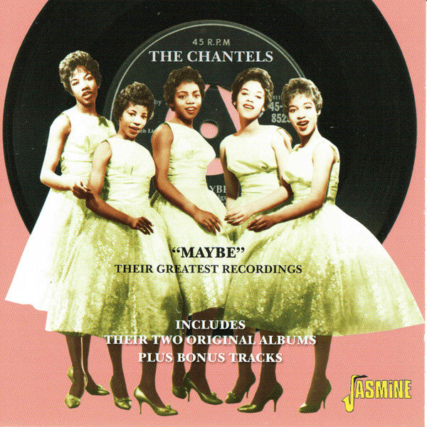 CHANTELS - MAYBE : THEIR GREATEST RECORDINGS - CD