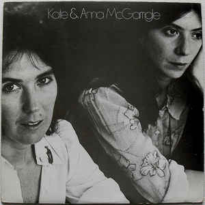 MCGARRIGLE, KATE & ANNA - KATE & ANNA MCGARRIGLE : 2019 REISSUE - CD