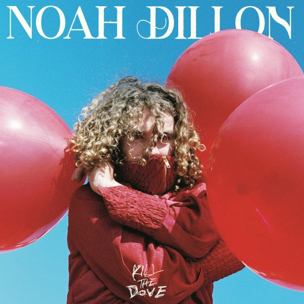 DILLON, NOAH - KILL THE DOVE : PINK VINYL - LP