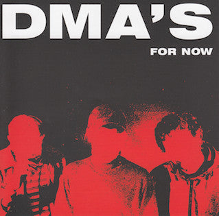DMA'S - FOR NOW - CD