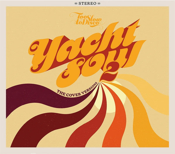 VARIOUS - TOO SLOW TO DISCO : YACHT SOUL COVERS 2 - CD