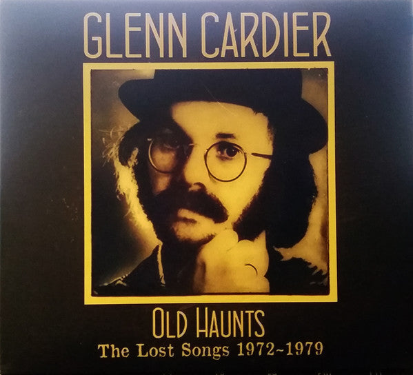 CARDIER, GLENN - OLD HAUNTS : LOST SONGS 1972-1979 (2CD) - CD