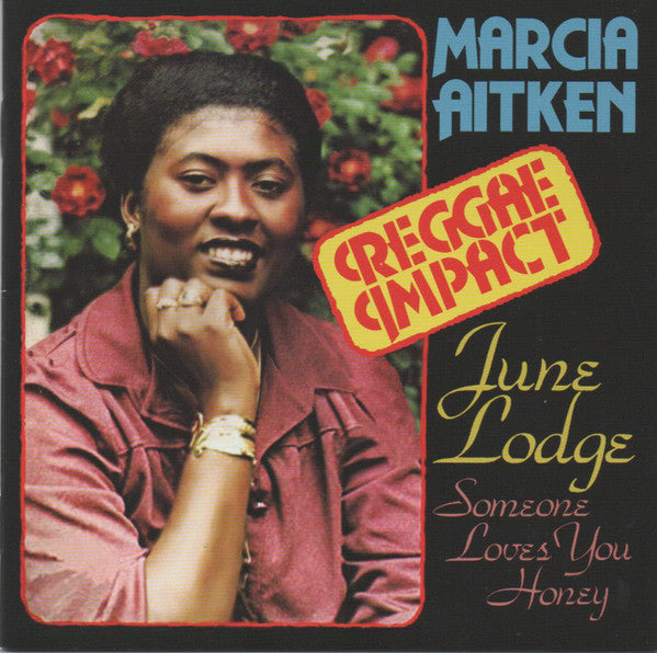 AITKEN, MARCIA / JUNE LODGE - REGGAE IMPACT / FIRST TIME AROUND - CD