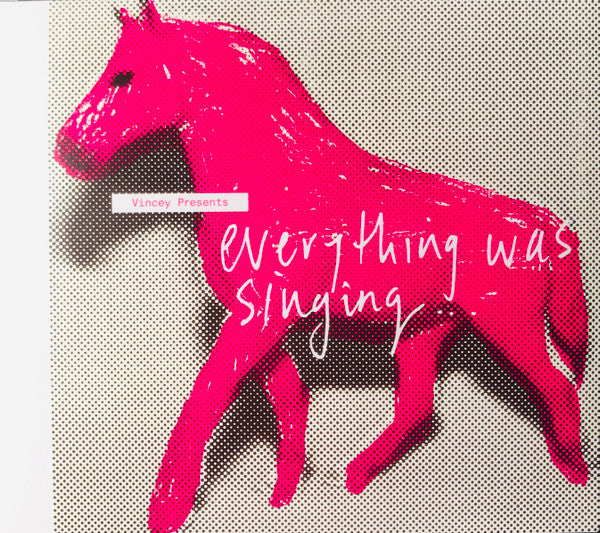 VINCEY - EVERYTHING WAS SINGING - CD