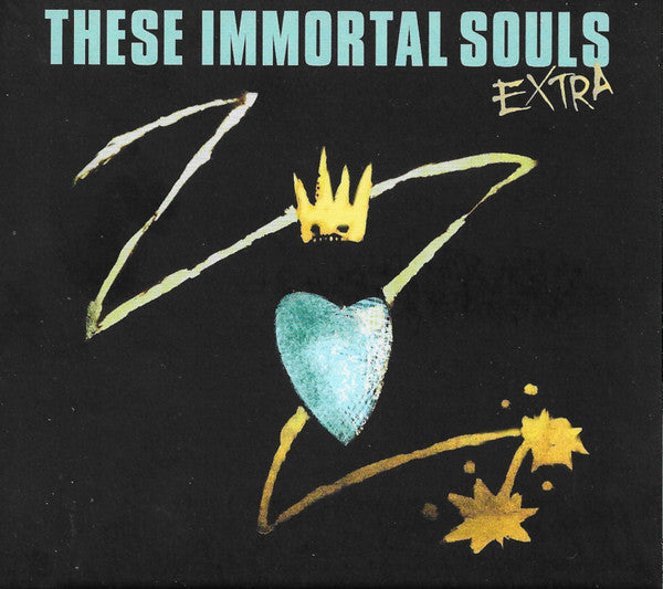 THESE IMMORTAL SOULS - EXTRA - CD