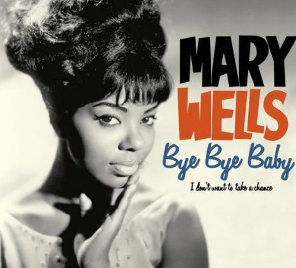 WELLS, MARY - BYE BYE BABY ... + 4 : 180-GRAM VINYL - LP