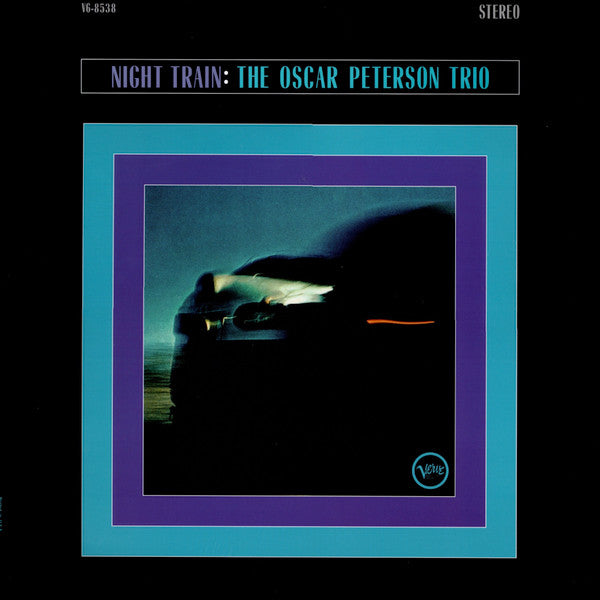 PETERSON, OSCAR TRIO - NIGHT TRAIN : 180-GRAM VERVE ACOUSTIC - LP