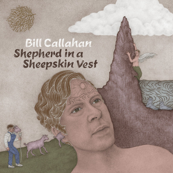CALLAHAN, BILL - SHEPHERD IN A SHEEPSKIN VEST - CD