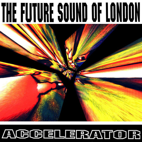 FUTURE SOUND OF LONDON - ACCELERATOR : WITH 2 BONUS TRACKS - CD