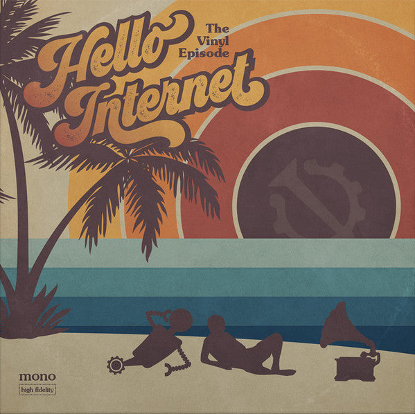 HARAN, DR BRADY / CGP GREY - HELLO INTERNET : THE VINYL EPISODE - LP