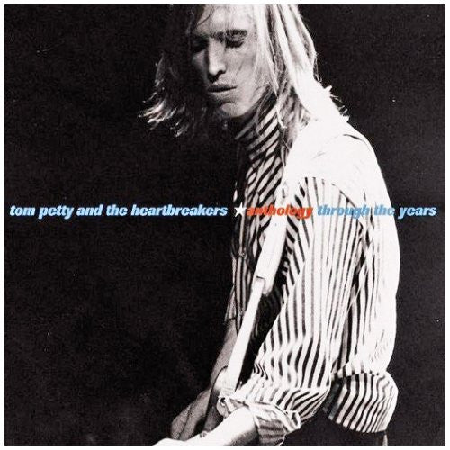 PETTY, TOM & THE HEARTBREAKERS - ANTHOLOGY : THROUGH THE YEARS (2CD) - CD