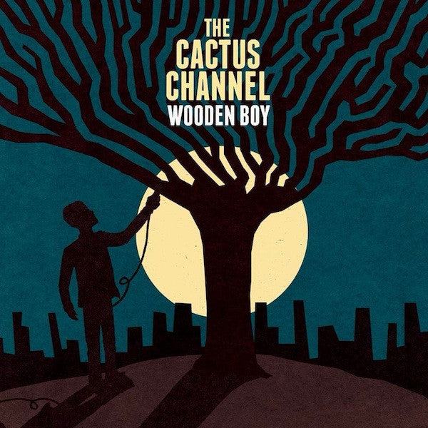 CACTUS CHANNEL - WOODEN BOY - CD