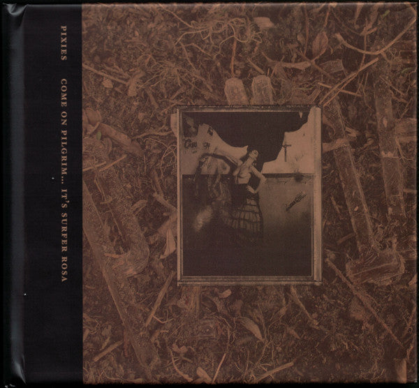 PIXIES - COME ON PILGRIM - IT'S SURFER ROSA : 3CD - CD